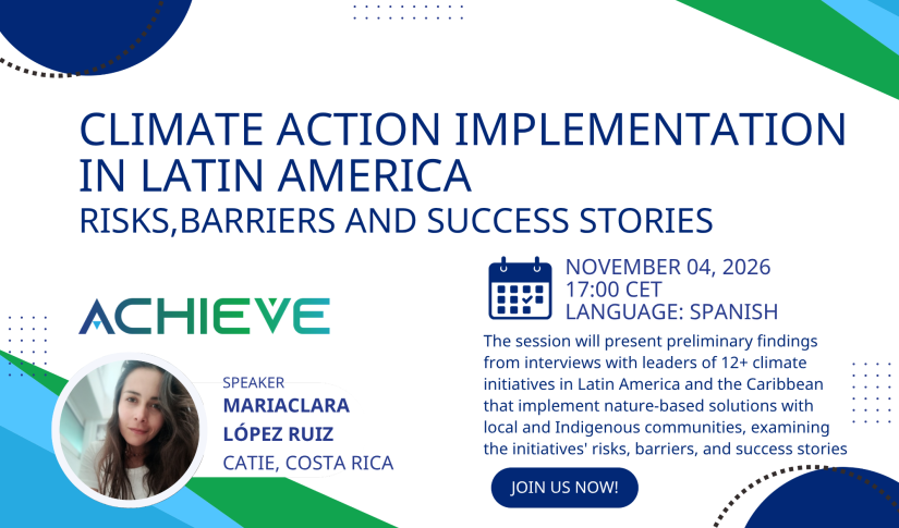 Upcoming ACHIEVE Webinar: Climate Action Implementation in Latin America: Risks, Barriers and Success Stories